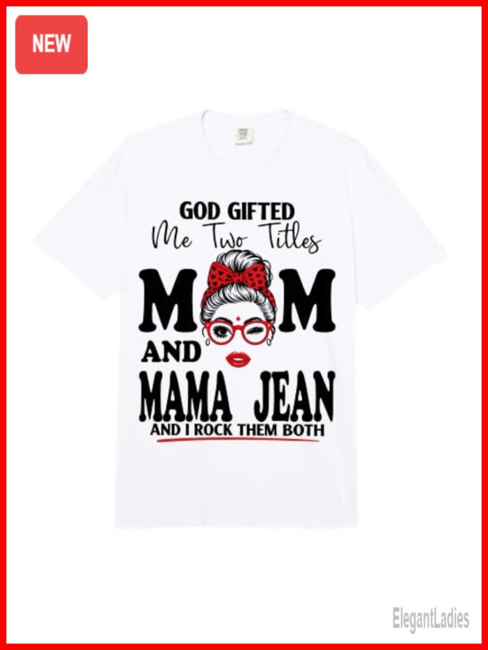 Mom and Mama Jean Graphic T-Shirt Heavyweight Adult Unisex Mothers Day